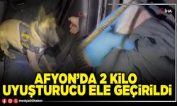 Afyon’da 2 Kilo uyuşturucu ele geçirildi