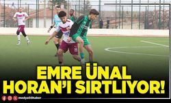 Emre Ünal Horan’ı sırtlıyor!