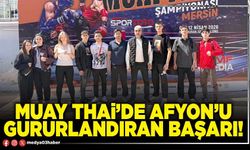 Muay Thai’de Afyon’u gururlandıran başarı!