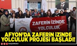 Afyon’da Zaferin İzinde Yolculuk projesi başladı!