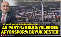 AK Parti’li Belediyelerden Afyonspor’a büyük destek!