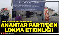 Anahtar Parti’den lokma etkinliği!