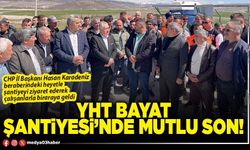 YHT Bayat şantiyesi’nde mutlu son!