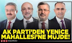 AK Parti’den Yenice Mahallesi’ne müjde!