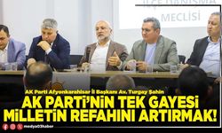 AK Parti’nin tek gayesi milletin refahını artırmak!