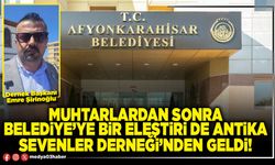 Muhtarlardan sonra Belediye’ye bir eleştiri de Antika Sevenler Derneği’nden geldi!