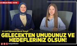 Gelecekten umudunuz ve hedefleriniz olsun!