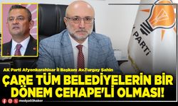 Çare tüm belediyelerin bir dönem CeHaPe'li olması!