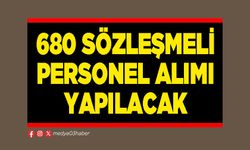 680 sözleşmeli personel alımı yapılacak