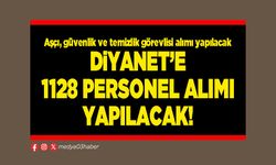 Diyanet’e 1128 personel alımı yapılacak!