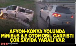 Afyon-Konya yolunda minibüs ile otomobil çarpıştı çok sayıda yaralı var