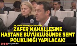 Zafer Mahallesine hastane büyüklüğünde semt polikliniği yapılacak!