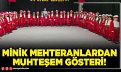 Minik mehteranlardan muhteşem gösteri!