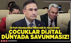 Çocuklar dijital Dünyada savunmasız!