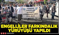 Engelliler farkındalık yürüyüşü yapıldı