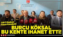 Burcu Köksal bu kente ihanet etti!
