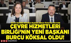 Çevre Hizmetleri Birliği’nin yeni Başkanı Burcu Köksal oldu!