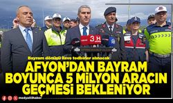 Afyon’dan bayram boyunca 5 Milyon aracın geçmesi bekleniyor