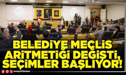 Belediye Meclis aritmetiği değişti, seçimler başlıyor!