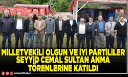 Milletvekili Olgun ve İYİ Partililer Seyyid Cemal Sultan anma törenlerine katıldı