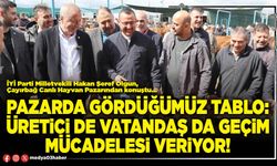 Pazarda gördüğümüz tablo: Üretici de vatandaş da geçim mücadelesi veriyor!