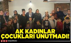 AK Kadınlar çocukları unutmadı!