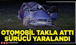 Otomobil takla attı sürücü yaralandı
