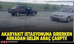 Akaryakıt istasyonuna girerken arkadan gelen araç çarptı!