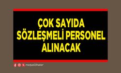 Çok sayıda sözleşmeli personel alınacak