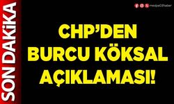 CHP’den Burcu Köksal açıklaması!
