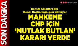 Mahkeme CHP için ‘Mutlak butlan’ kararı verdi!