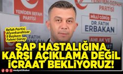 Şap hastalığına karşı açıklama değil icraat bekliyoruz!