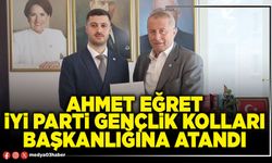Ahmet Eğret İYİ Parti Gençlik Kolları Başkanlığına atandı