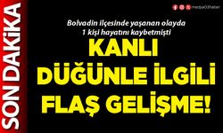 Kanlı düğünle ilgili flaş gelişme!