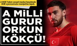 A Milli gurur Orkun Kökçü!