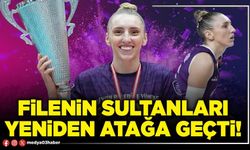 Filenin Sultanları yeniden atağa geçti!