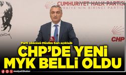 CHP’de yeni MYK belli oldu