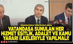 Vatandaşa sunulan her hizmet eşitlik, adalet ve kamu yararı ilkeleriyle yapılmalı!