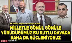 Milletle gönül gönüle yürüdüğümüz bu kutlu davada daha da güçleniyoruz