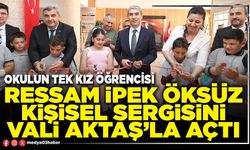 Okulun tek kız öğrencisi Ressam İpek Öksüz kişisel sergisini Vali Aktaş’la açtı
