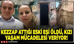 Kezzap attığı eski eşi öldü, kızı yaşam mücadelesi veriyor!