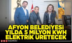 Afyon Belediyesi Yılda 5 Milyon Kwh elektrik üretecek