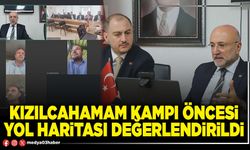 Kızılcahamam kampı öncesi yol haritası değerlendirildi