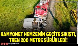 Kamyonet hemzemin geçite sıkıştı, tren 200 metre sürükledi!
