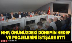 MHP, önümüzdeki dönemin hedef ve projelerini istişare etti