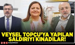 Veysel Topçu’ya yapılan saldırıyı kınadılar!