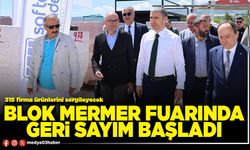 Blok Mermer Fuarında geri sayım başladı