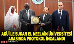 AKÜ ile Sudan El Neelain Üniversitesi arasında protokol imzalandı