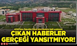 Çıkan haberler gerçeği yansıtmıyor!
