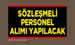 Sözleşmeli personel alımı yapılacak